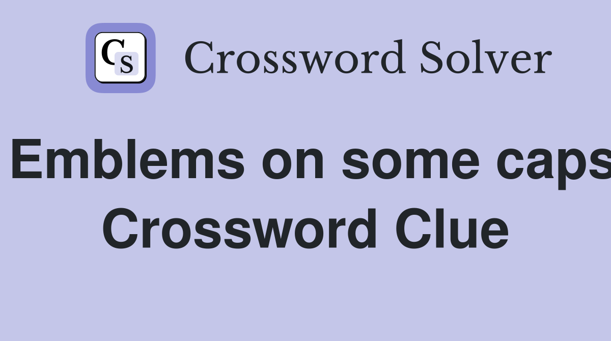Emblems on some caps Crossword Clue