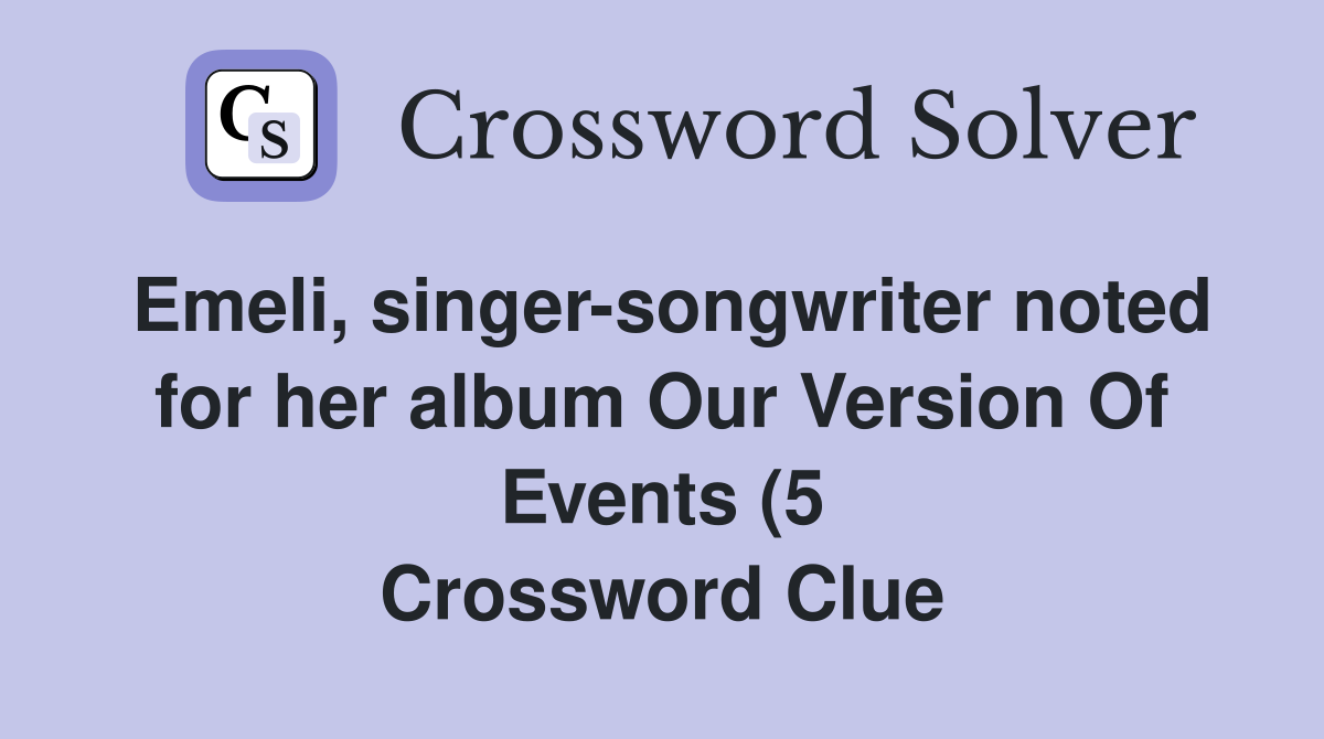 Emeli singer songwriter noted for her album Our Version Of Events (5 Emeli singer songwriter noted for her album Our Version Of Events (5
