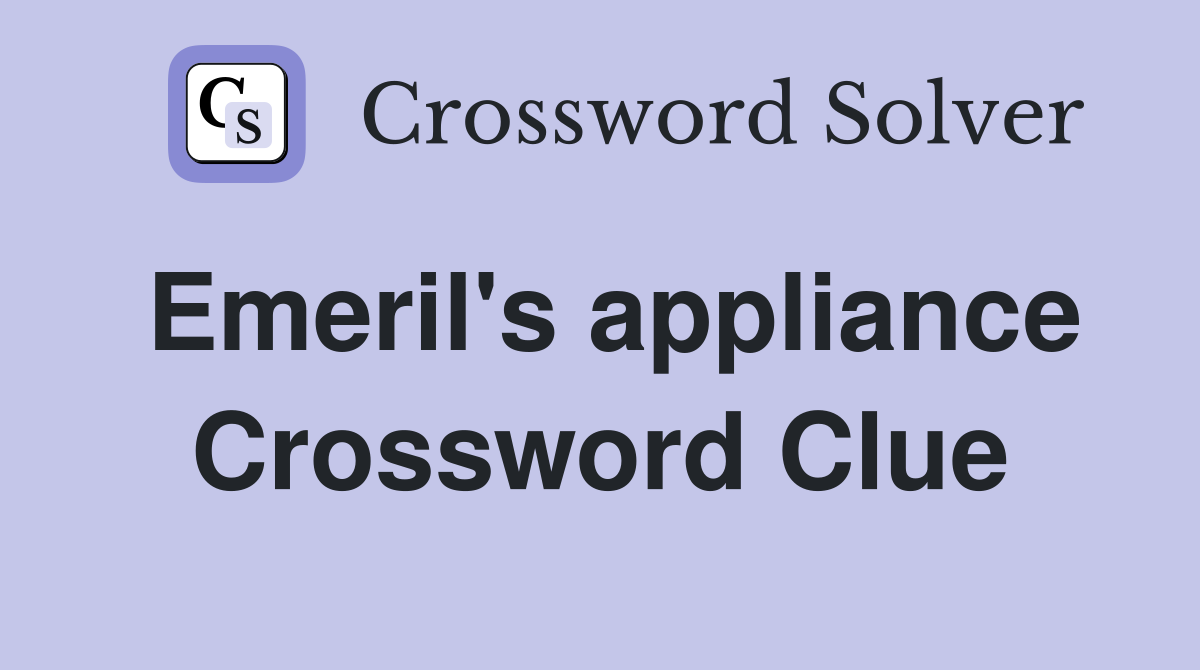 Emeril's appliance Crossword Clue