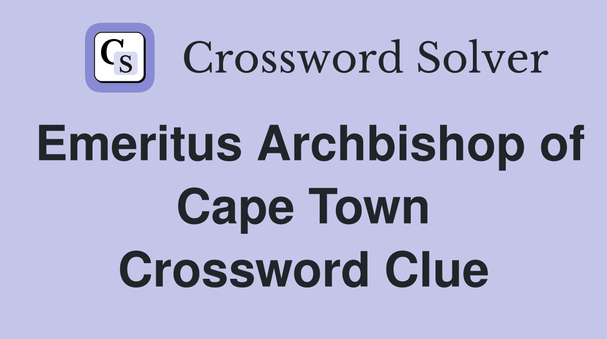 Emeritus Archbishop of Cape Town Crossword Clue