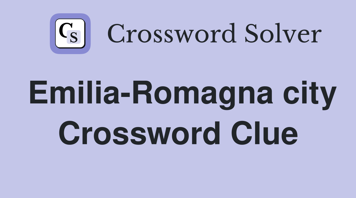 Emilia-Romagna city Crossword Clue