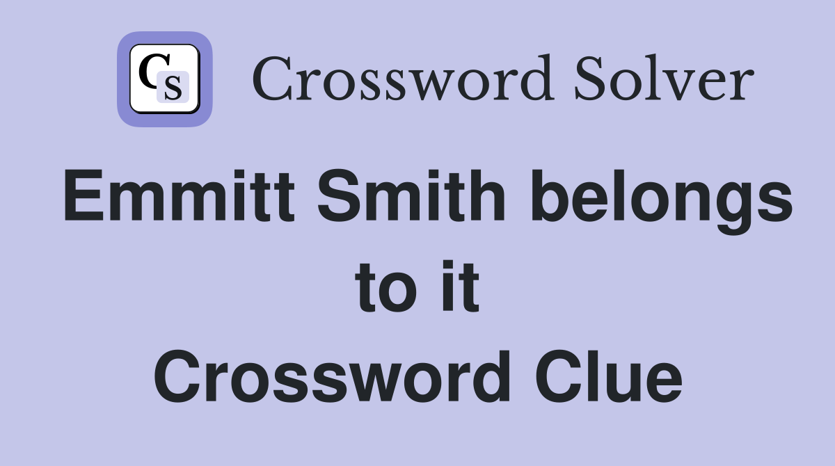 Emmitt Smith belongs to it Crossword Clue
