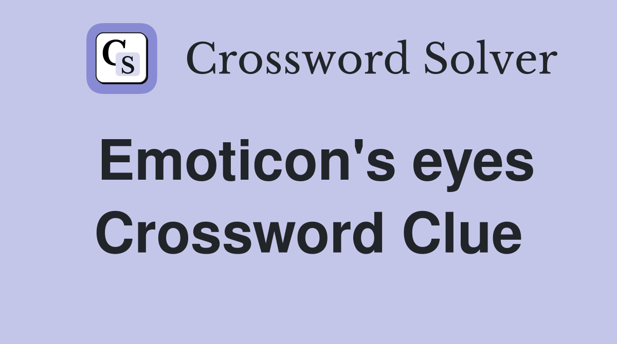 Emoticon's eyes Crossword Clue