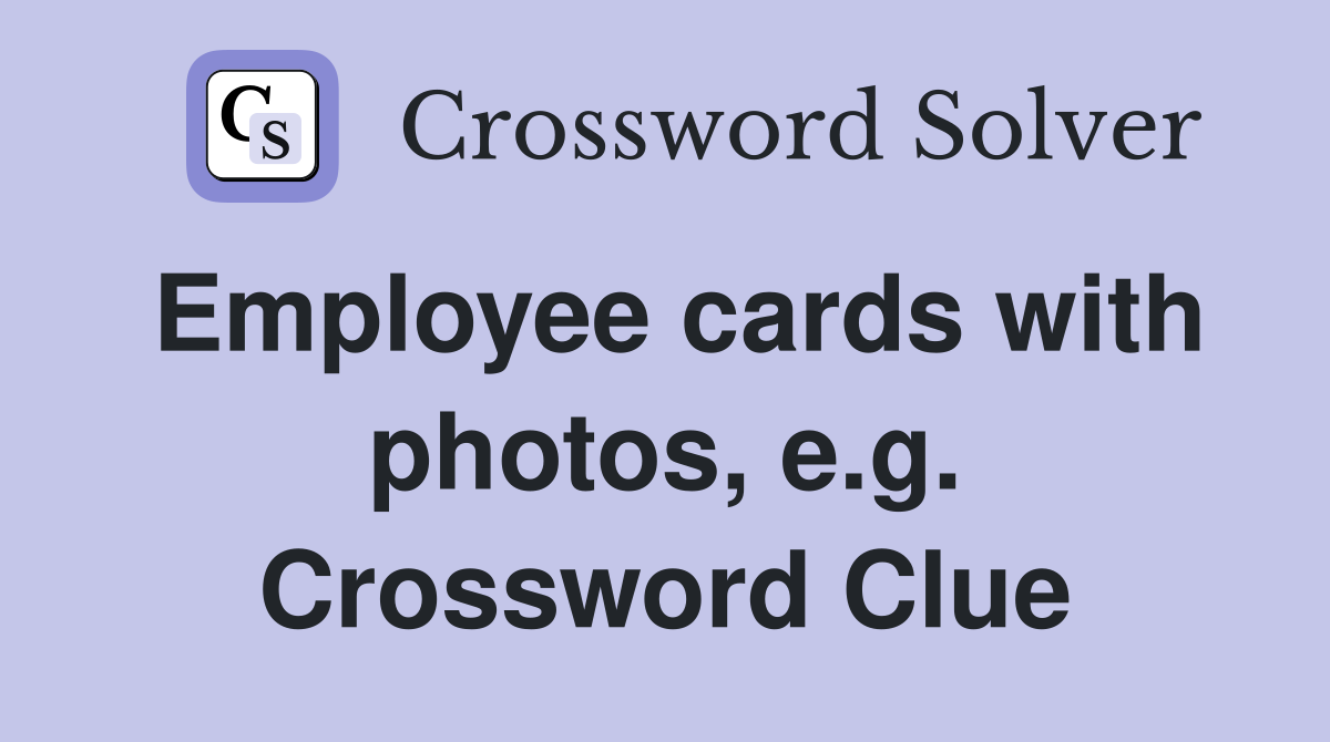 Employee cards with photos, e.g. Crossword Clue