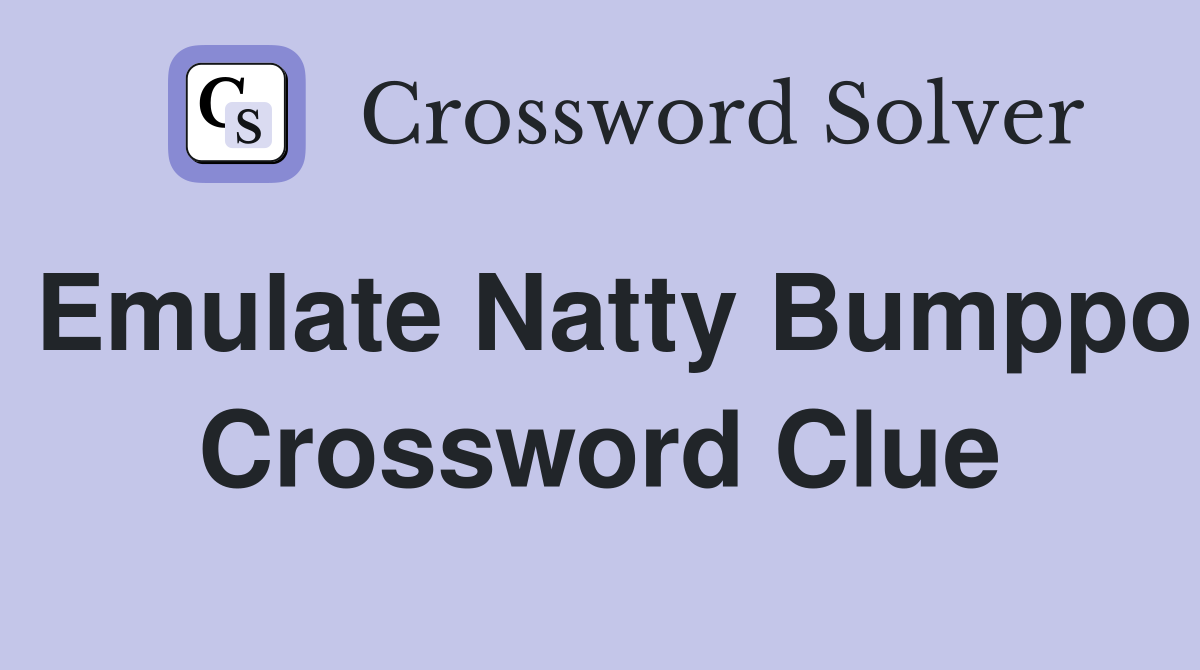 Emulate Natty Bumppo Crossword Clue
