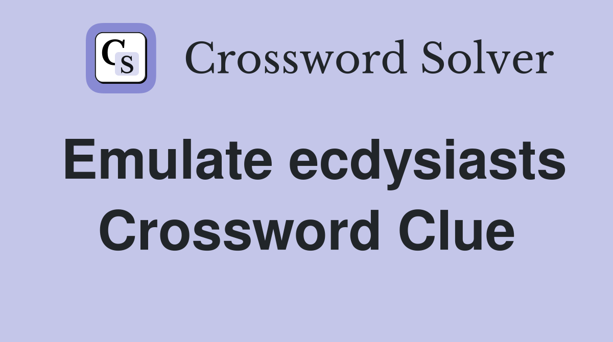 Emulate ecdysiasts Crossword Clue