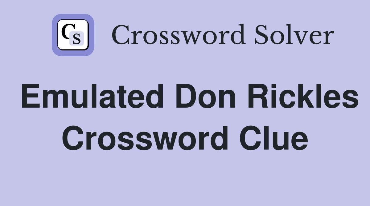 Emulated Don Rickles Crossword Clue