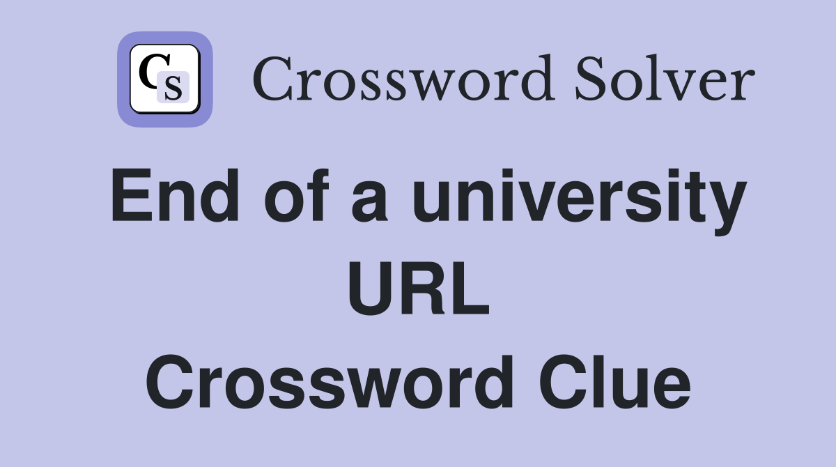 End of a university URL Crossword Clue