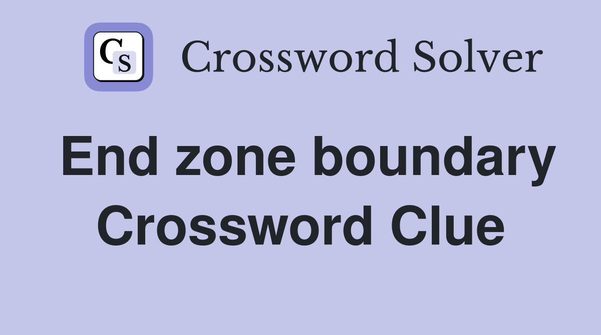 End zone boundary Crossword Clue