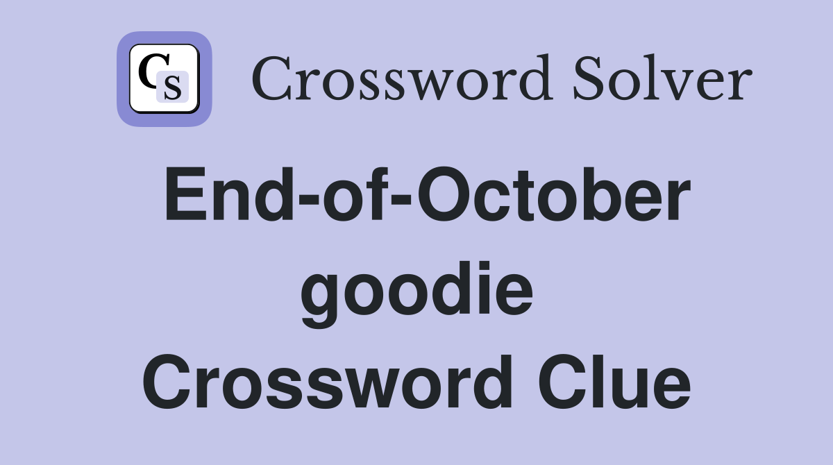 End-of-October goodie Crossword Clue
