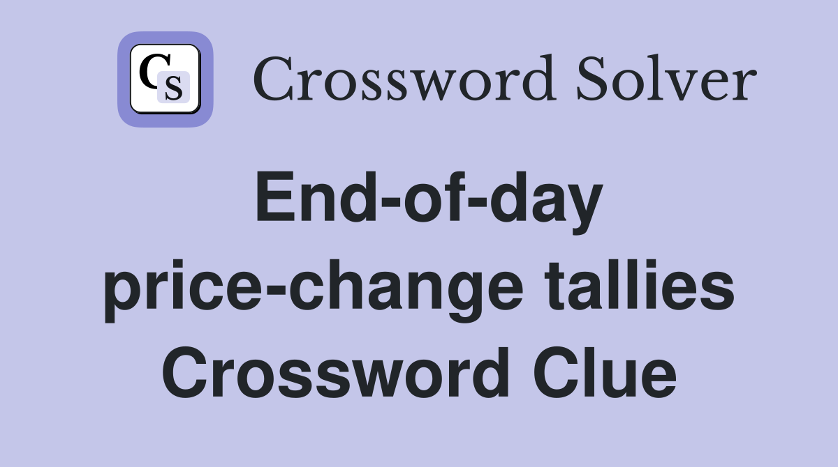 End-of-day price-change tallies Crossword Clue