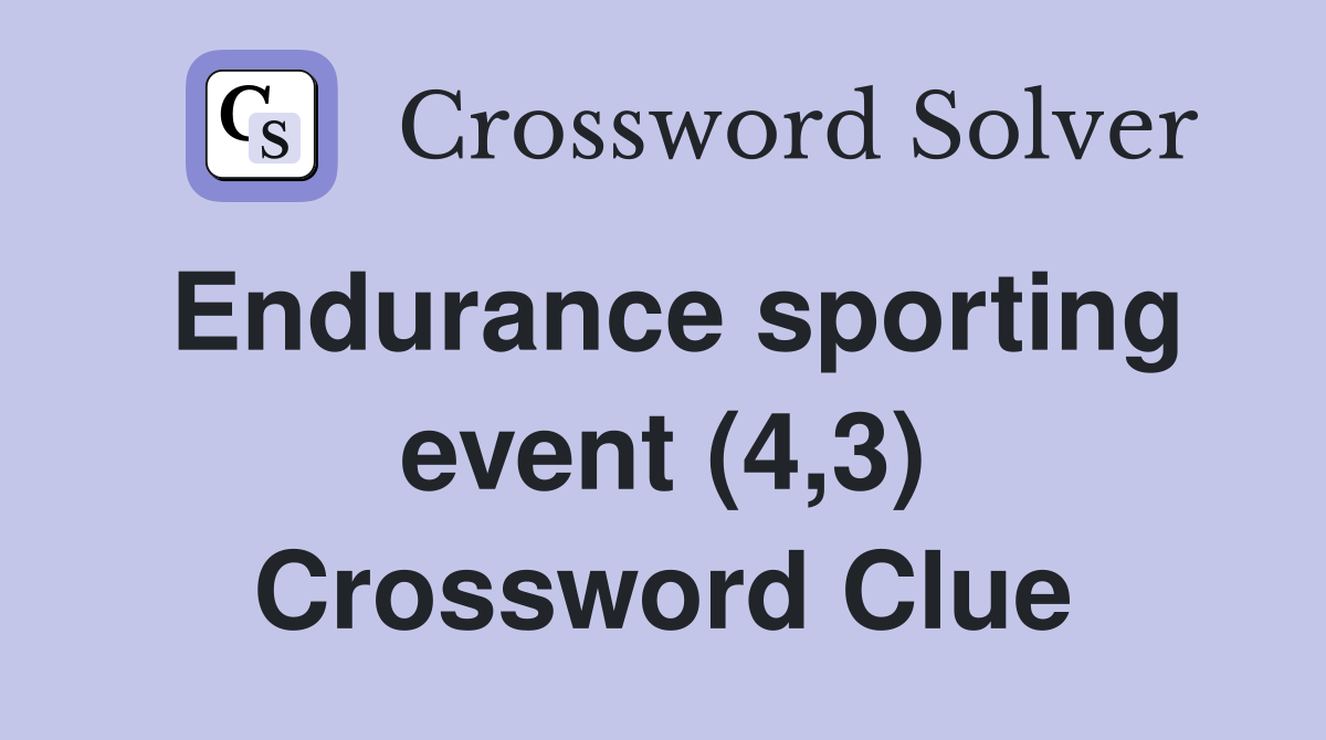 Endurance sporting event (4,3) Crossword Clue