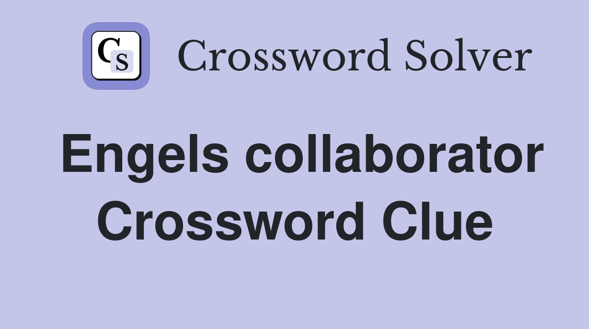 Engels collaborator Crossword Clue