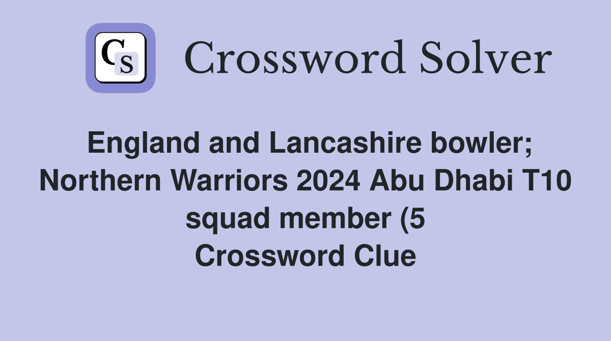 England and Lancashire bowler Northern Warriors 2024 Abu Dhabi T10 England and Lancashire bowler Northern Warriors 2024 Abu Dhabi T10