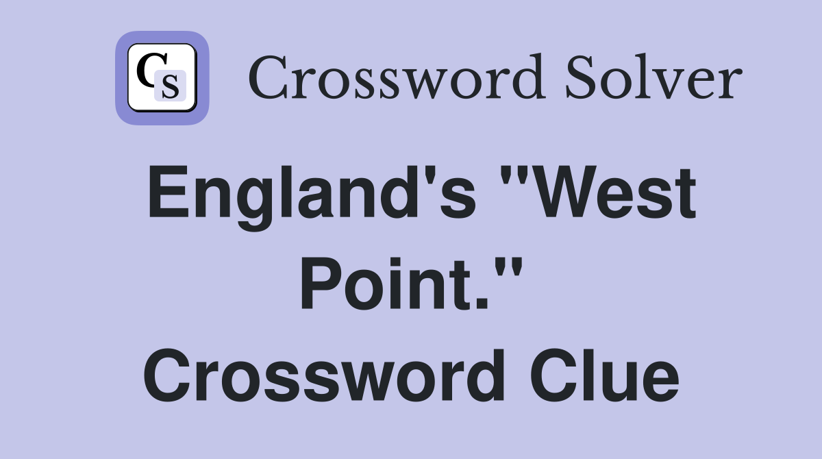 England's "West Point." Crossword Clue