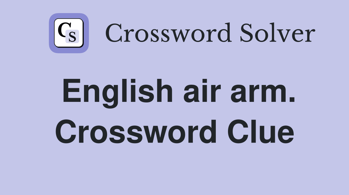 English air arm. Crossword Clue