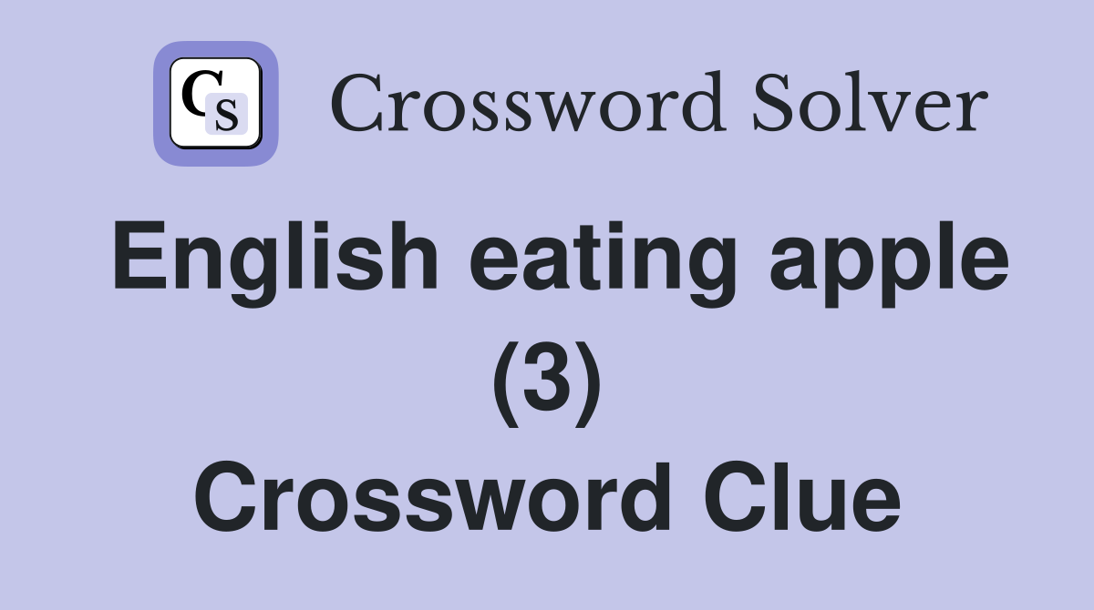 English eating apple (3) Crossword Clue