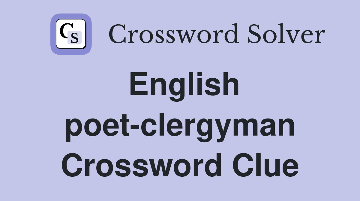 English poet-clergyman Crossword Clue