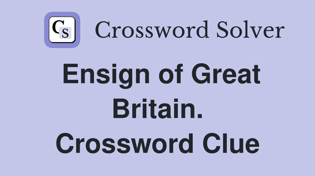 Ensign of Great Britain. Crossword Clue