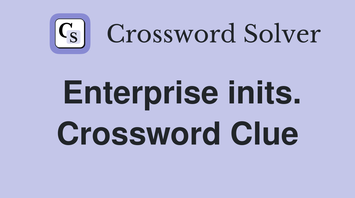 Enterprise inits. Crossword Clue