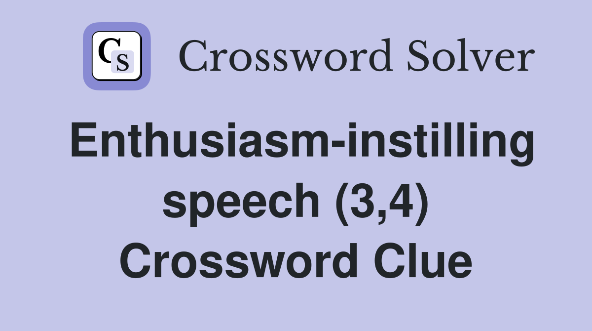 Enthusiasm-instilling speech (3,4) Crossword Clue