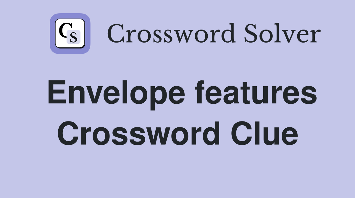 Envelope features Crossword Clue