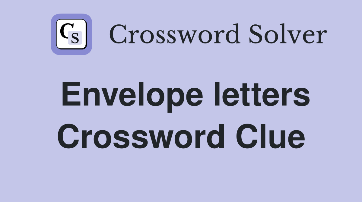 Envelope letters Crossword Clue