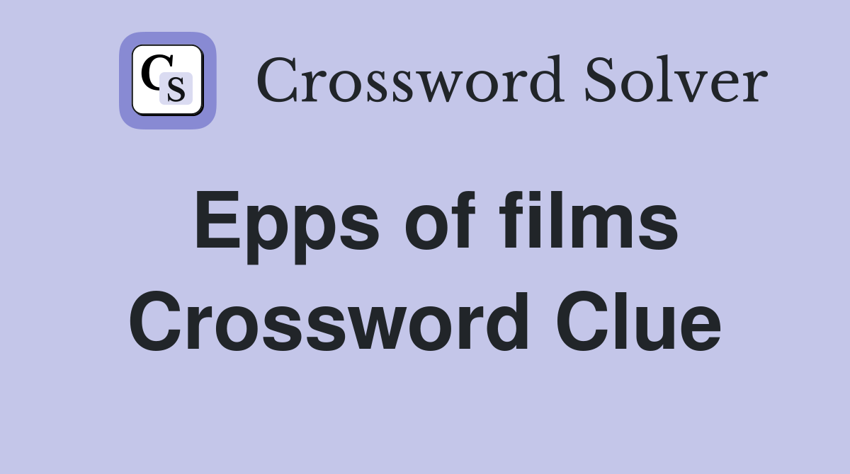 Epps of films Crossword Clue