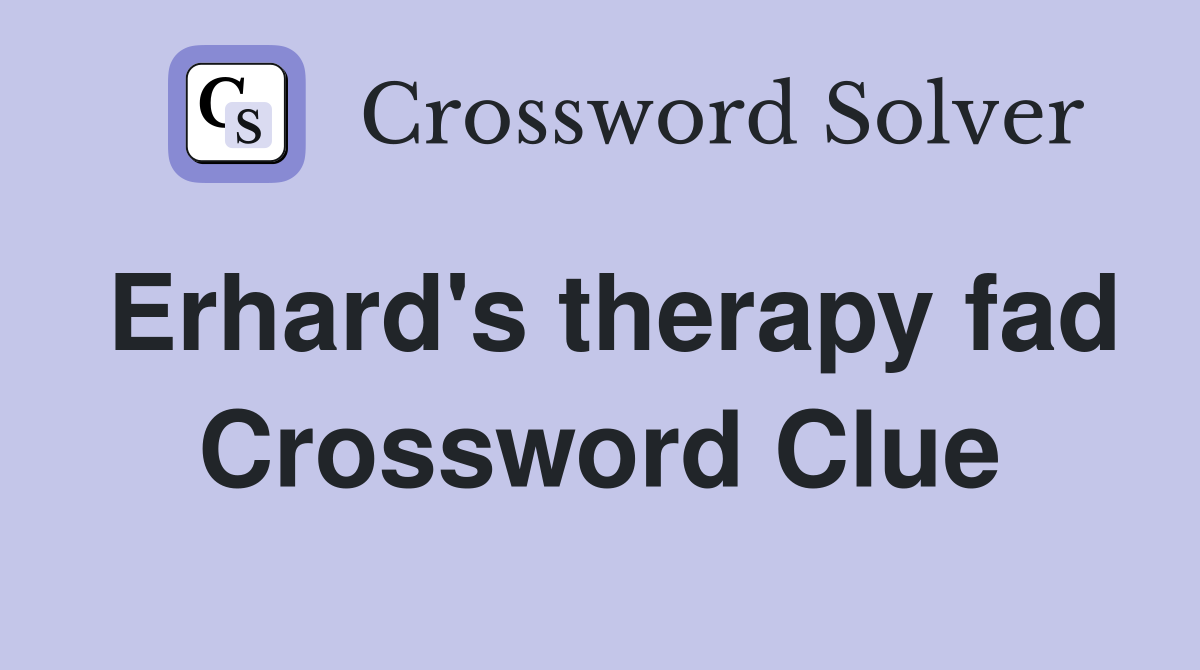 Erhard's therapy fad Crossword Clue
