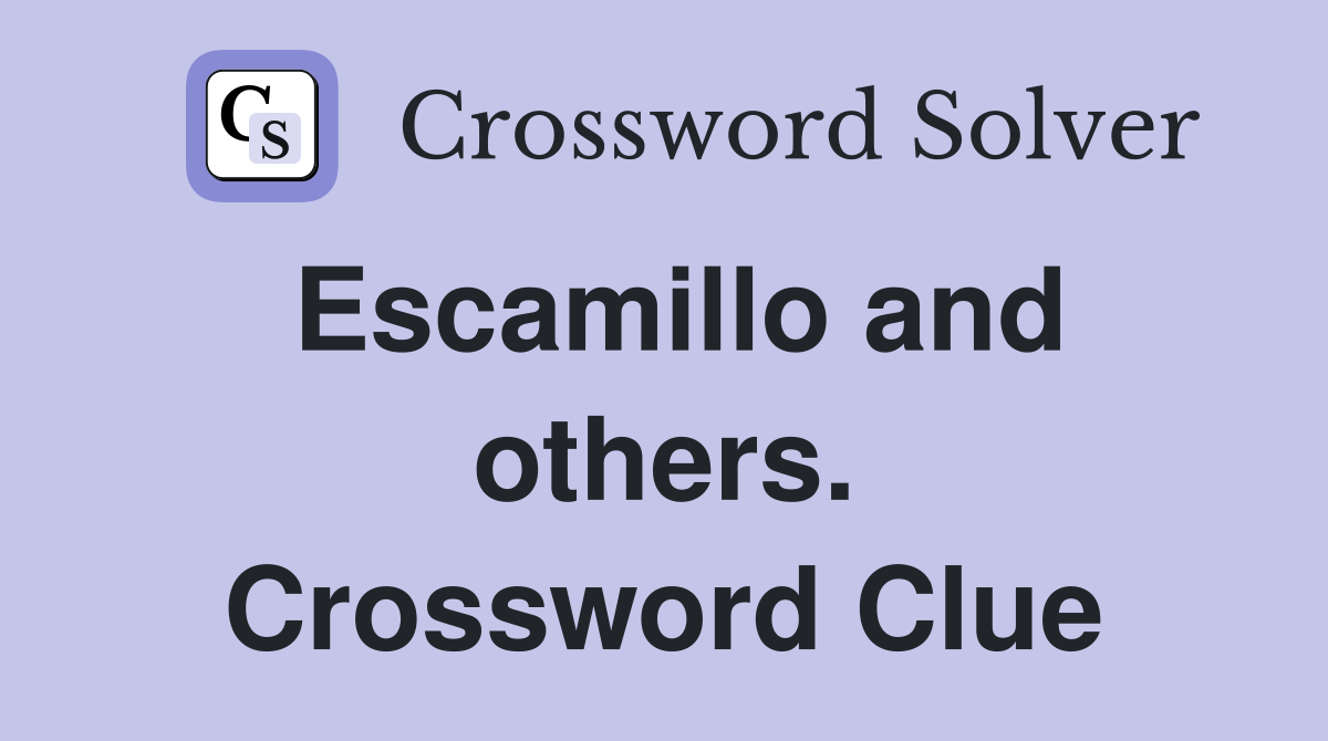 Escamillo and others. Crossword Clue
