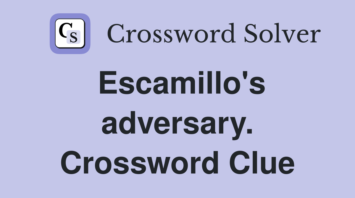 Escamillo's adversary. Crossword Clue