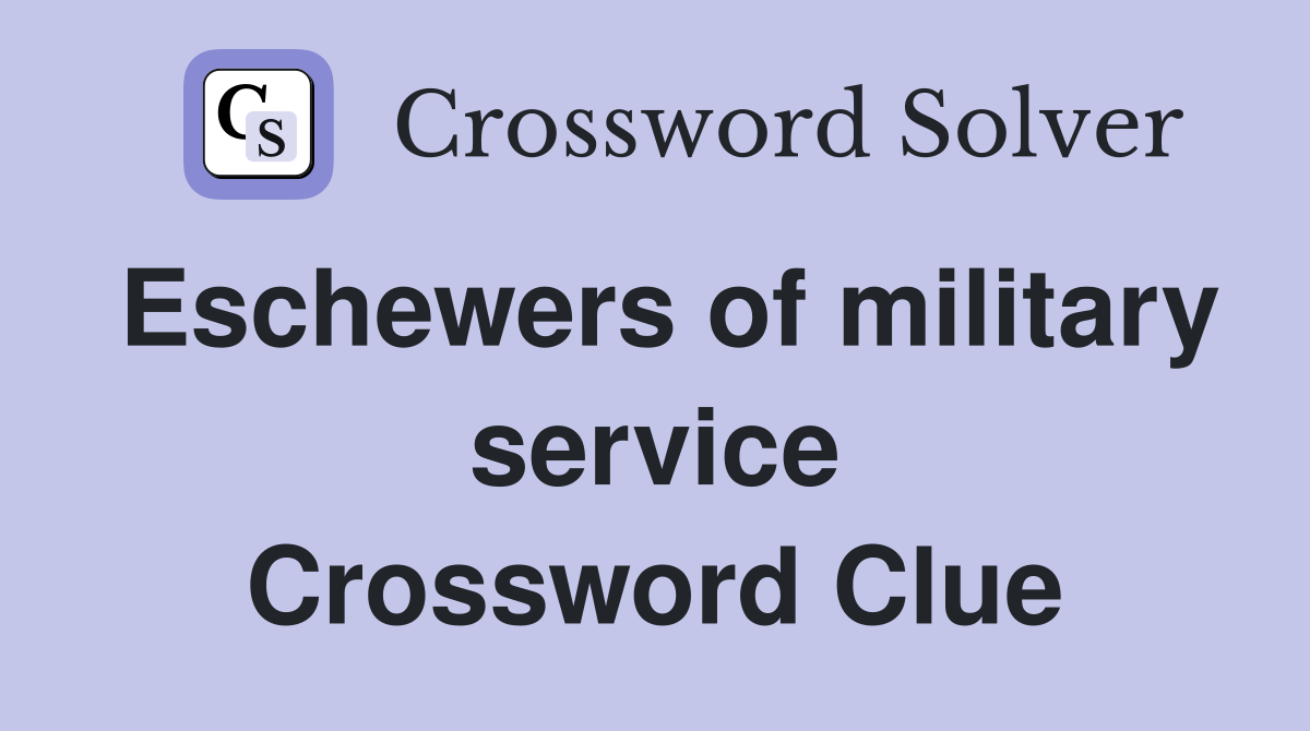 Eschewers of military service Crossword Clue