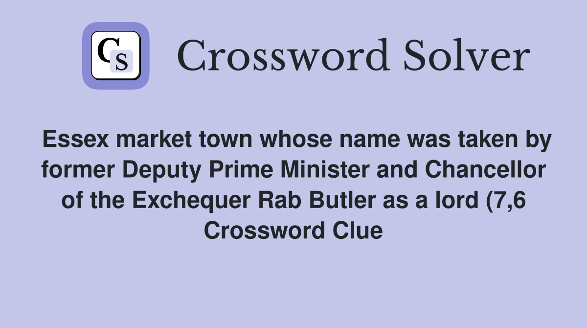 Essex market town whose name was taken by former Deputy Prime Minister Essex market town whose name was taken by former Deputy Prime Minister