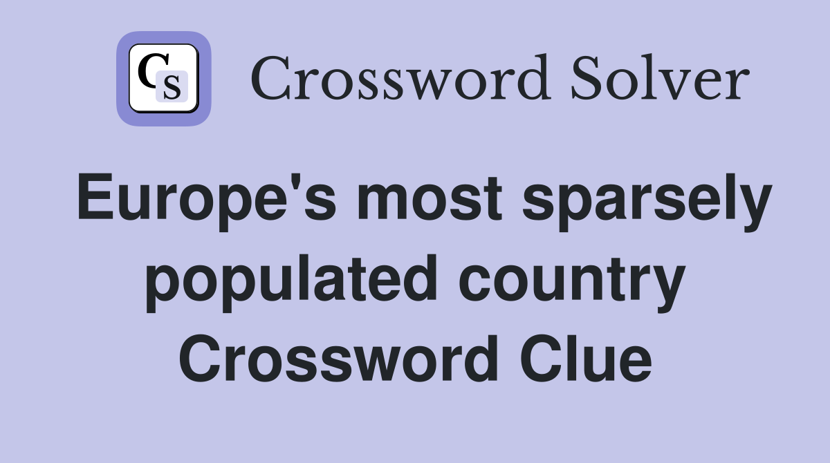Europe's most sparsely populated country Crossword Clue