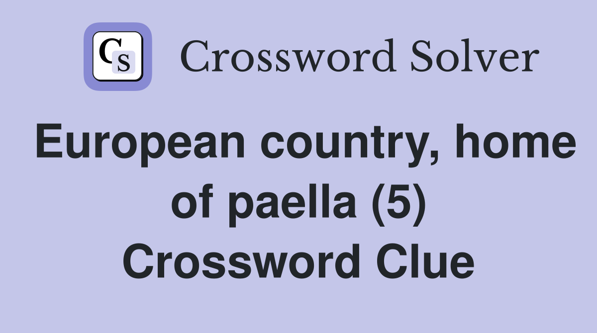 European country, home of paella (5) Crossword Clue