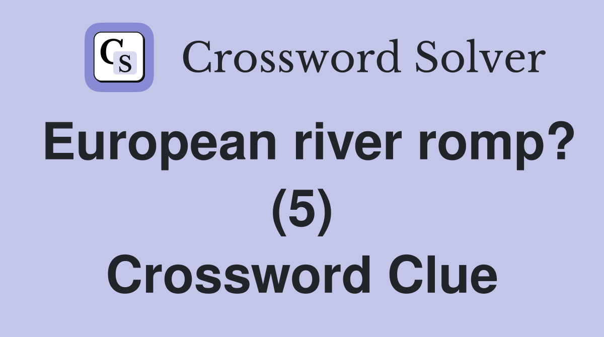 European river romp? (5) Crossword Clue