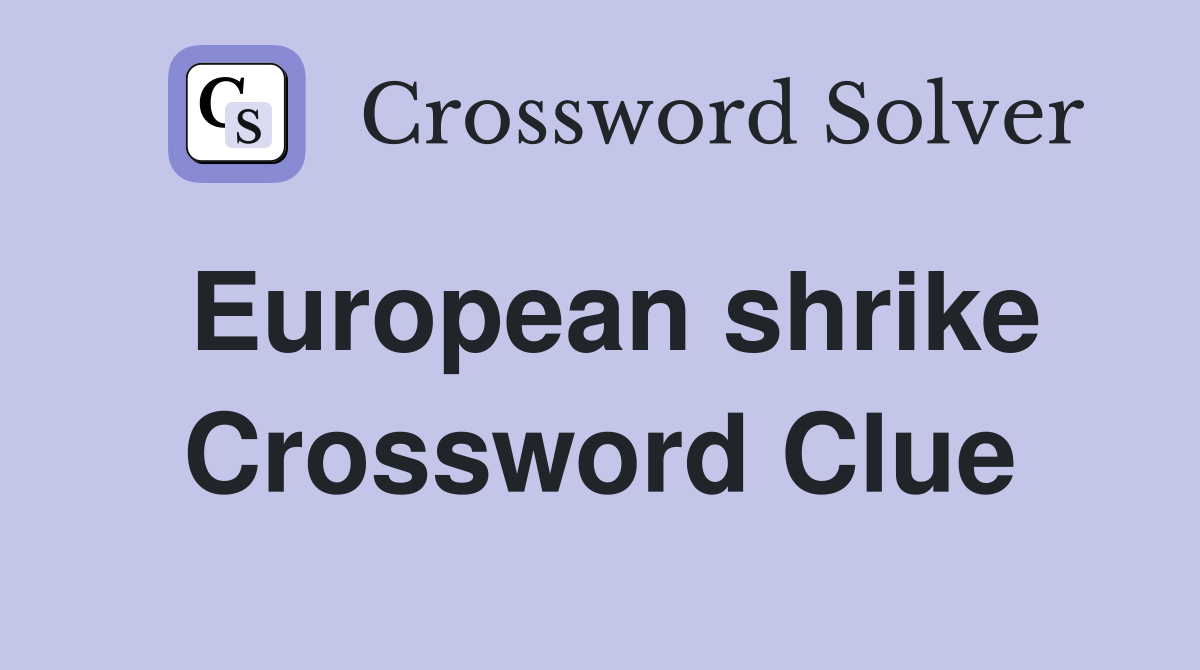 European shrike Crossword Clue