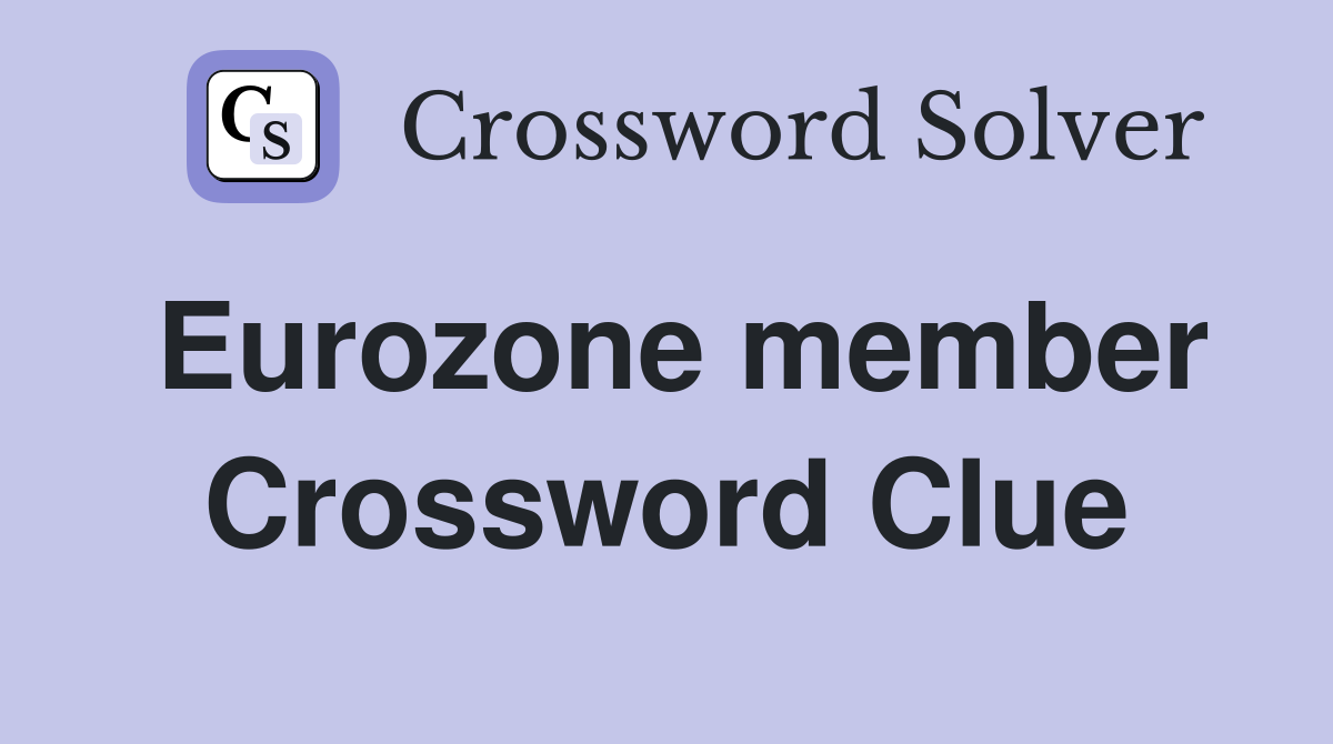 Eurozone member Crossword Clue