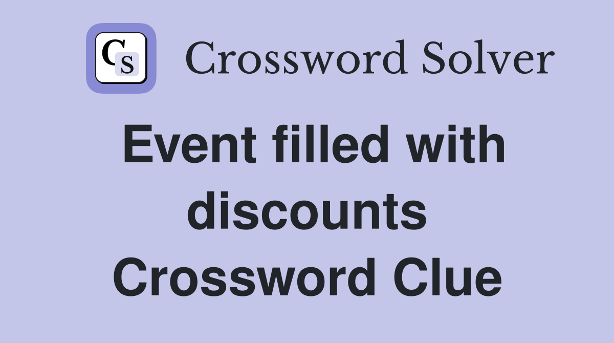 Event filled with discounts Crossword Clue