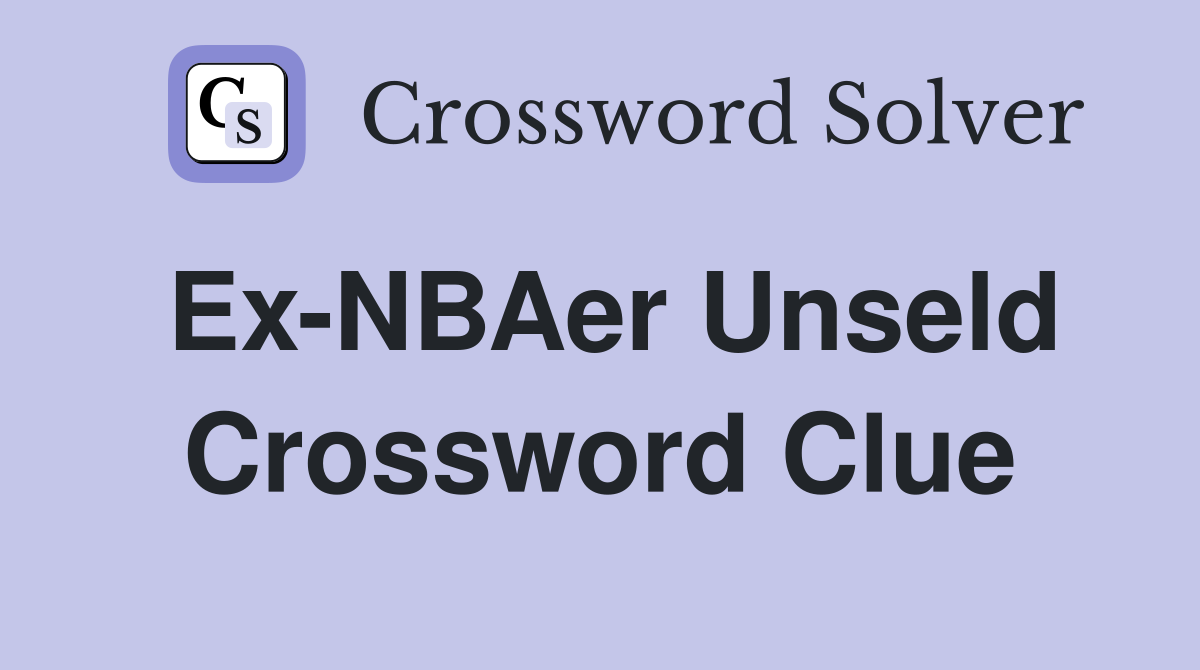 Ex-NBAer Unseld Crossword Clue