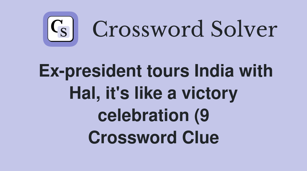 Ex president tours India with Hal it #39 s like a victory celebration (9 Ex president tours India with Hal it #39 s like a victory celebration (9