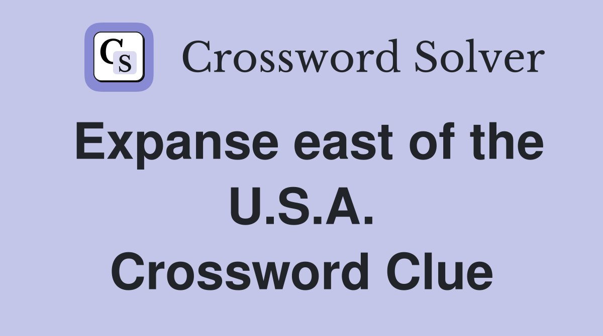 Expanse east of the U.S.A. Crossword Clue