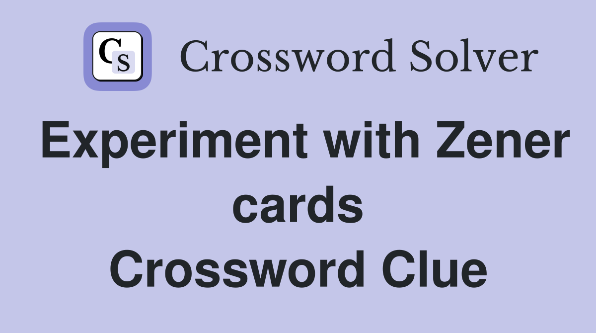 Experiment with Zener cards Crossword Clue