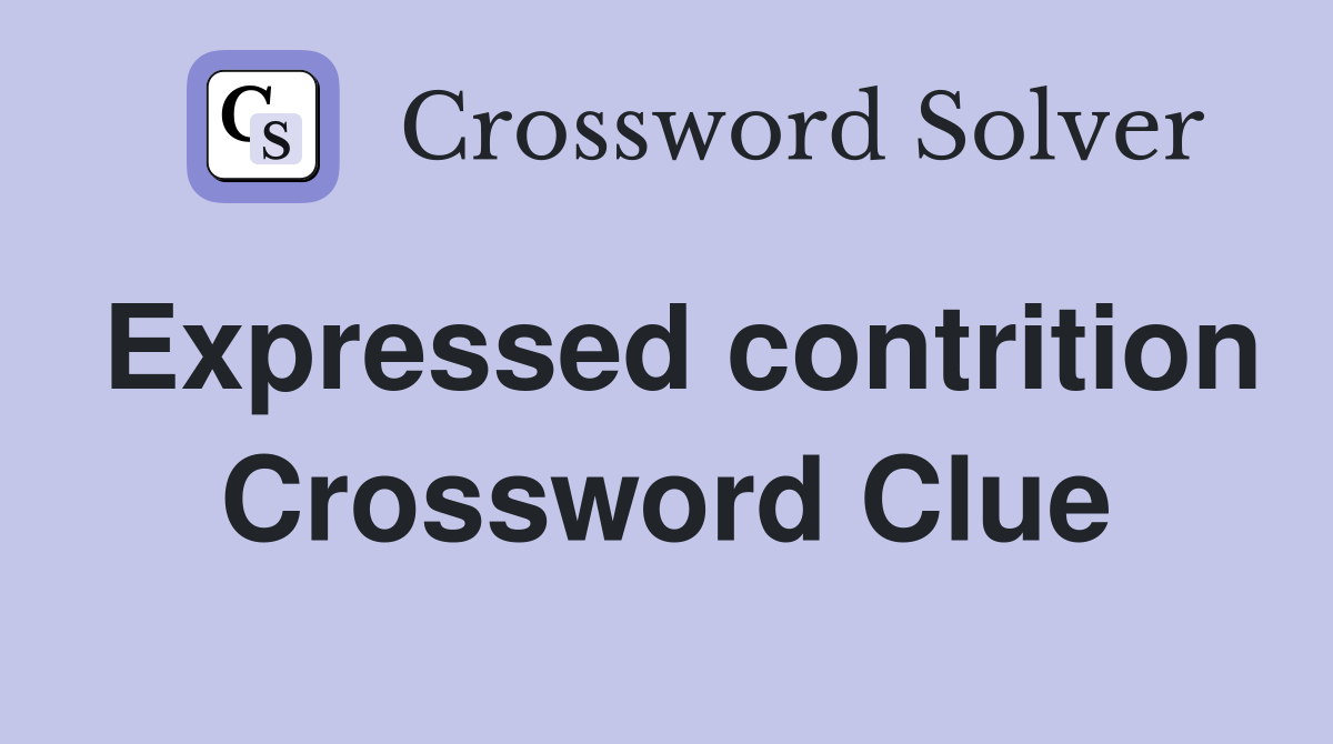 Expressed contrition Crossword Clue