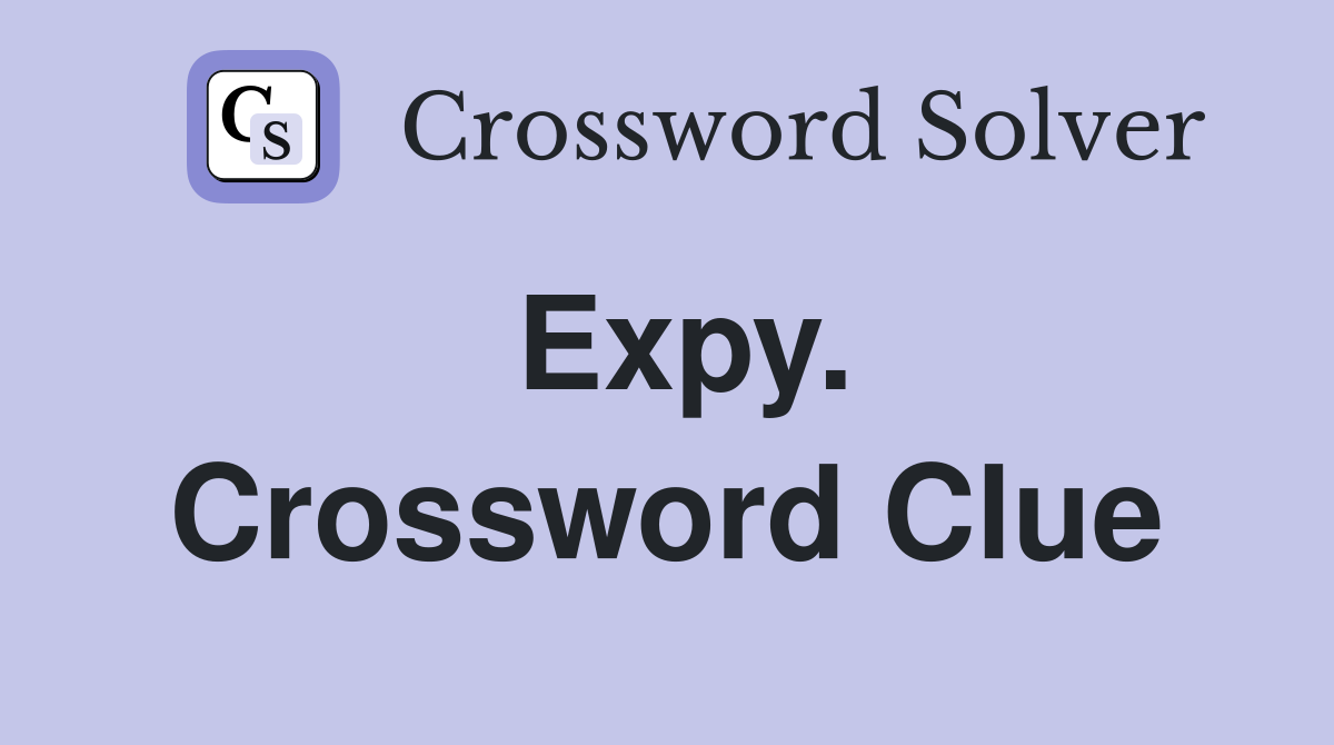 Expy. Crossword Clue