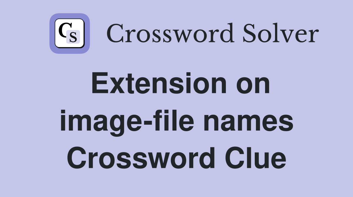 Extension on image-file names Crossword Clue