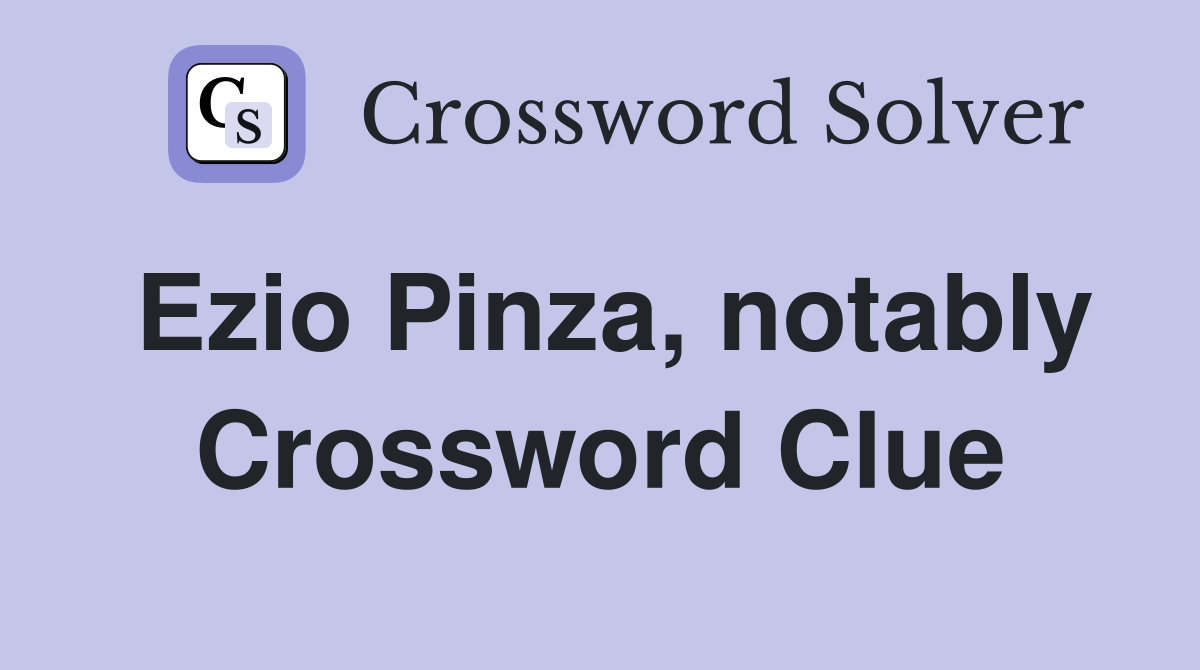 Ezio Pinza, notably Crossword Clue