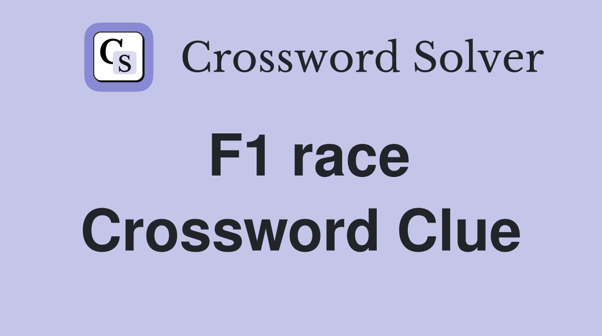F1 race Crossword Clue