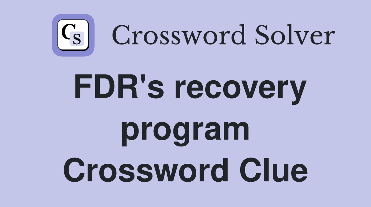 FDR's recovery program Crossword Clue