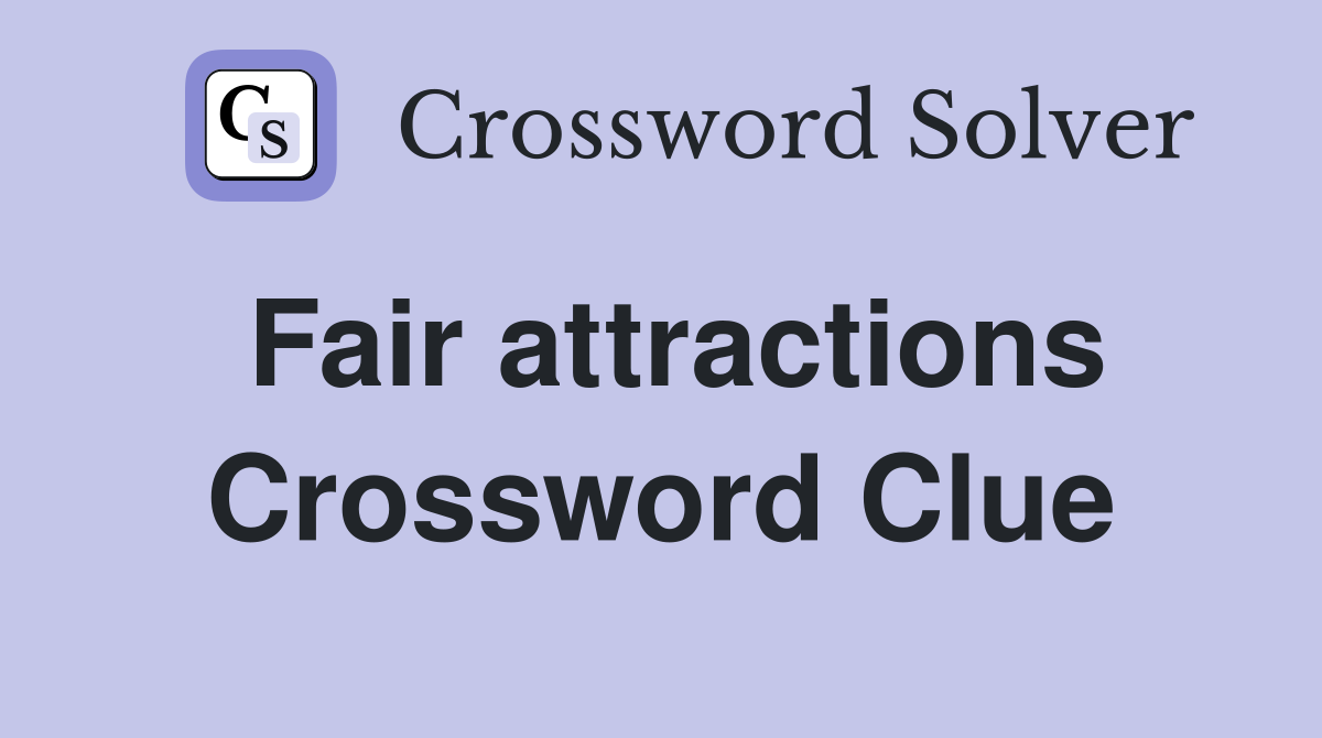 Fair attractions Crossword Clue
